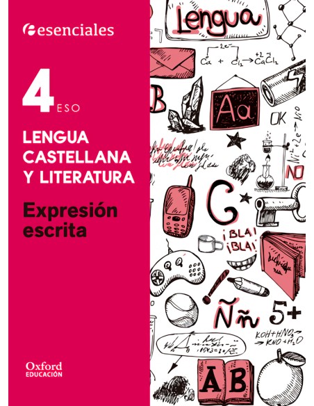 Esenciales Oxford Lengua Castellana y Literatura 4º ESO E